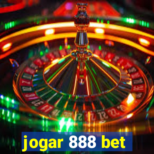 jogar 888 bet